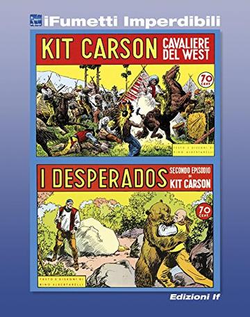 Kit Carson n. 1 (iFumetti Imperdibili)